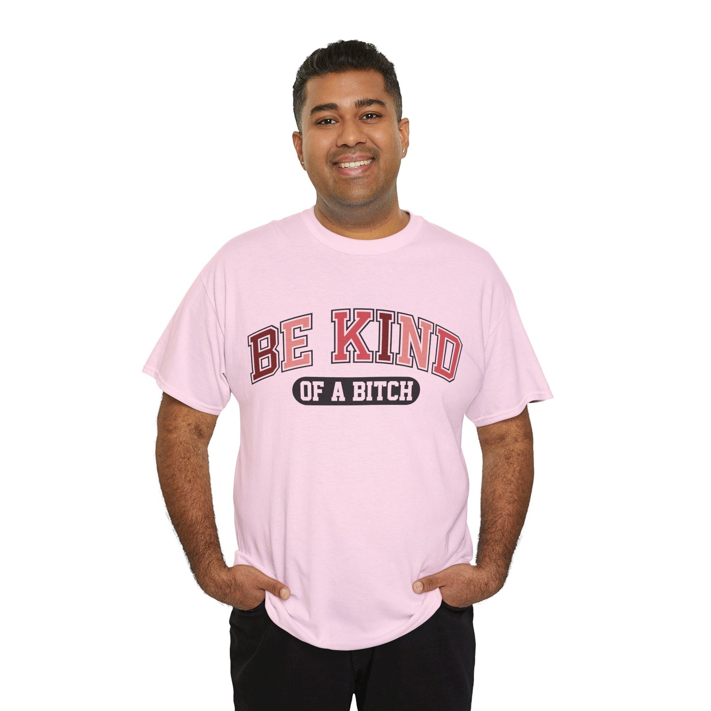 Be Kind of the Bitch | For the Witty