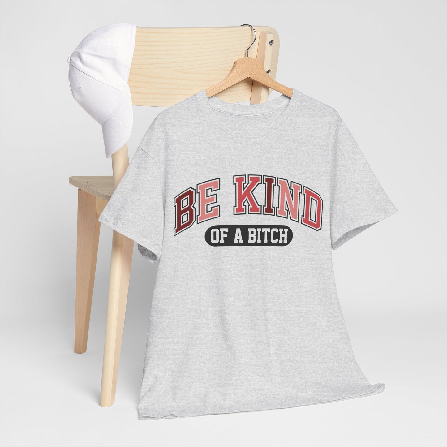Be Kind of the Bitch | For the Witty