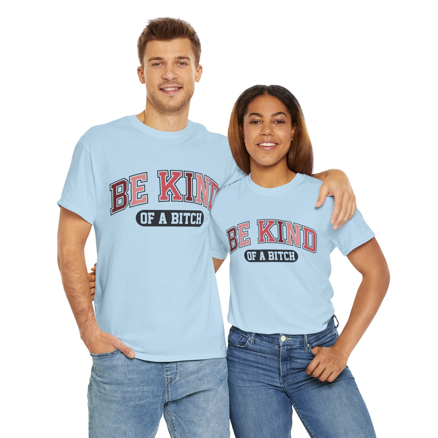 Be Kind of the Bitch | For the Witty