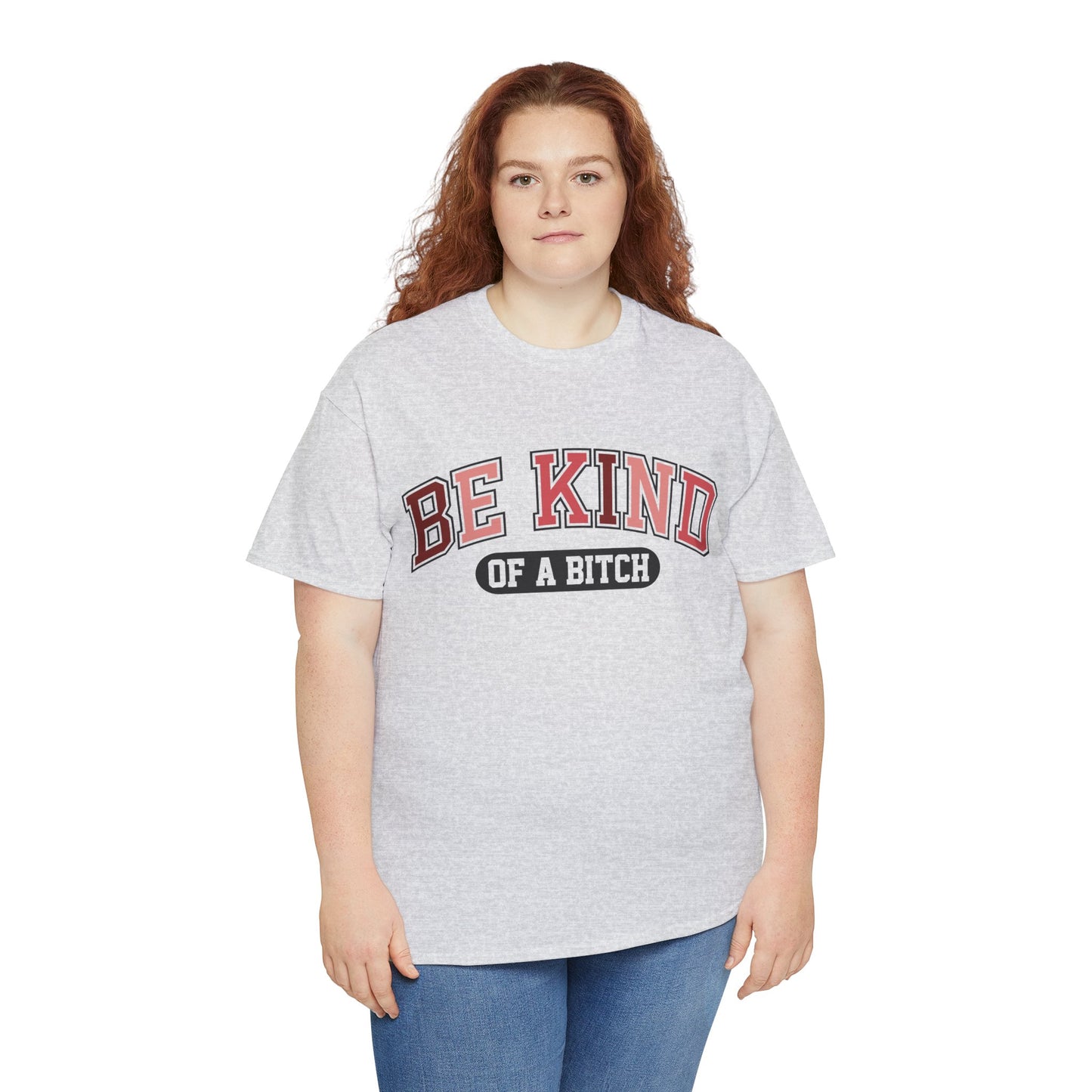Be Kind of the Bitch | For the Witty