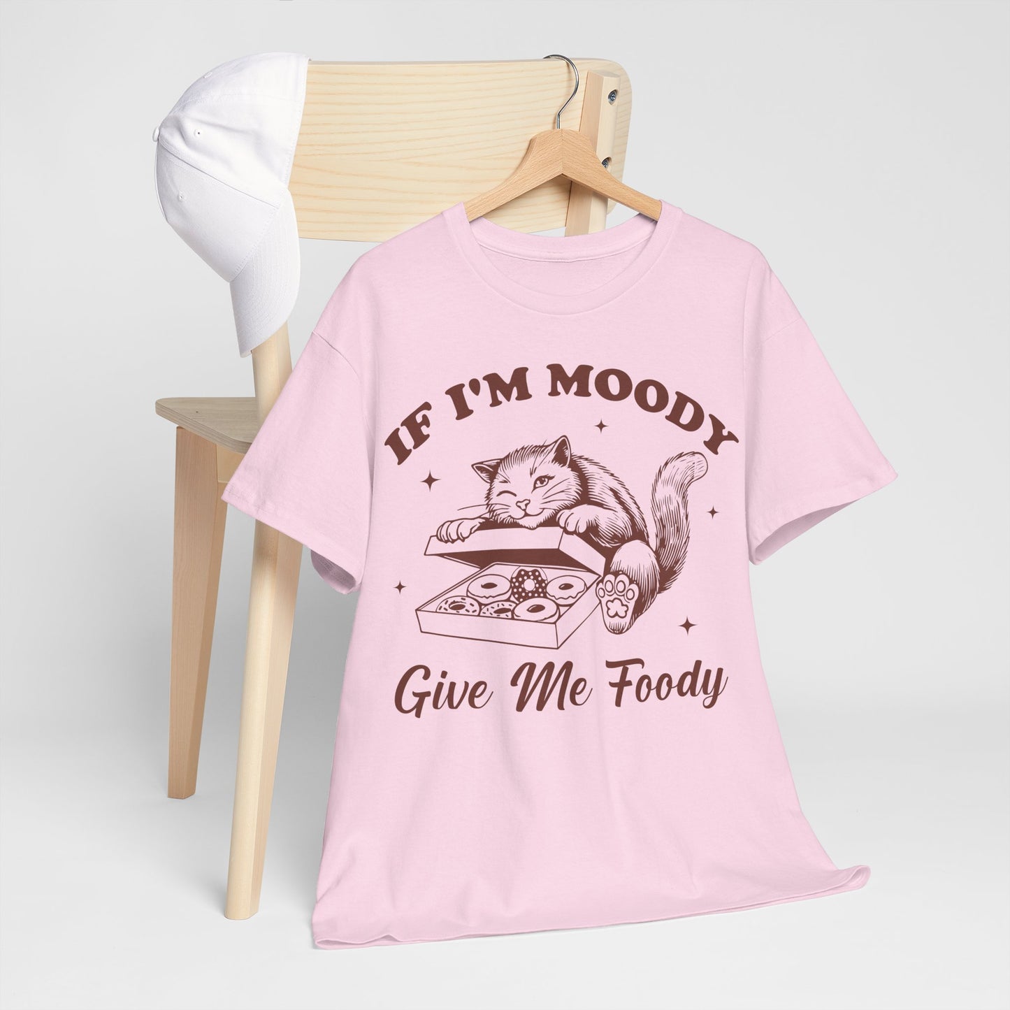 If I’m Moody, Give Me Foody