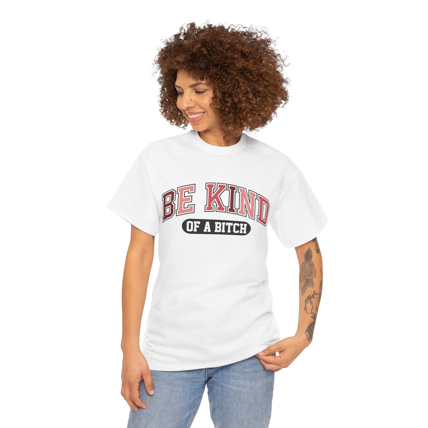 Be Kind of the Bitch | For the Witty