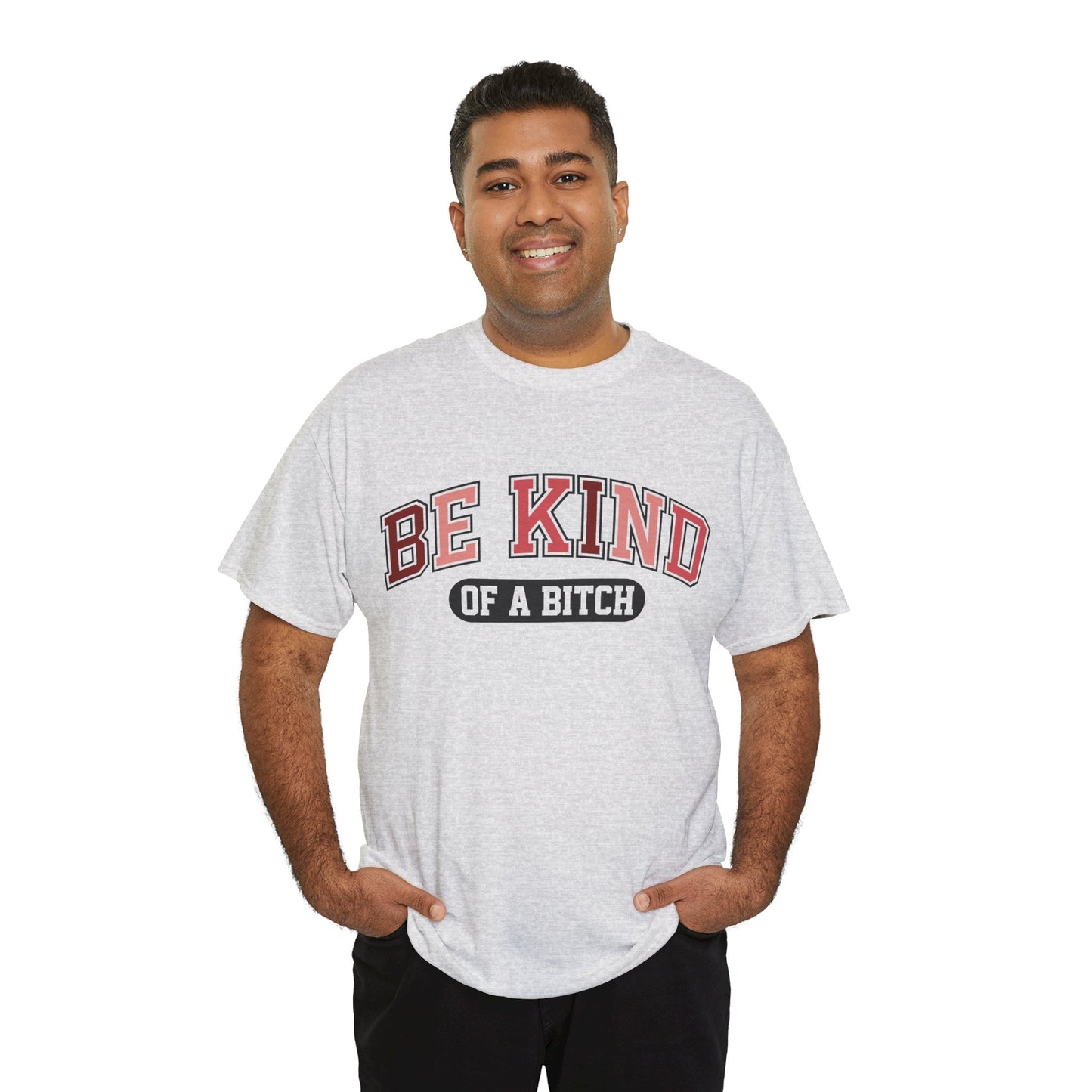 Be Kind of the Bitch | For the Witty