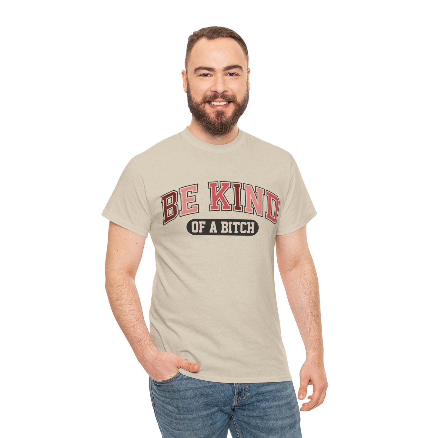 Be Kind of the Bitch | For the Witty