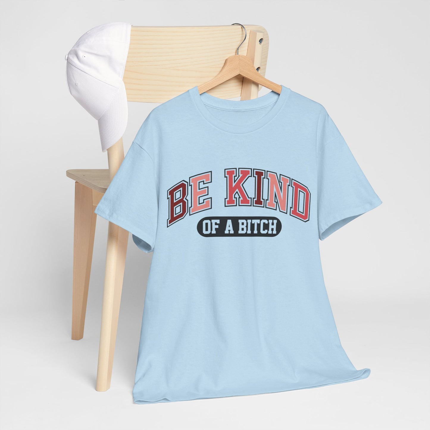 Be Kind of the Bitch | For the Witty