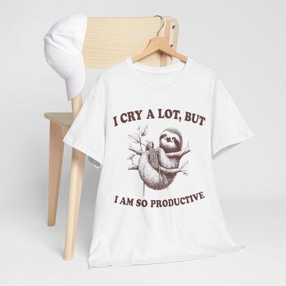 I Cry a Lot, but I'm So Productive