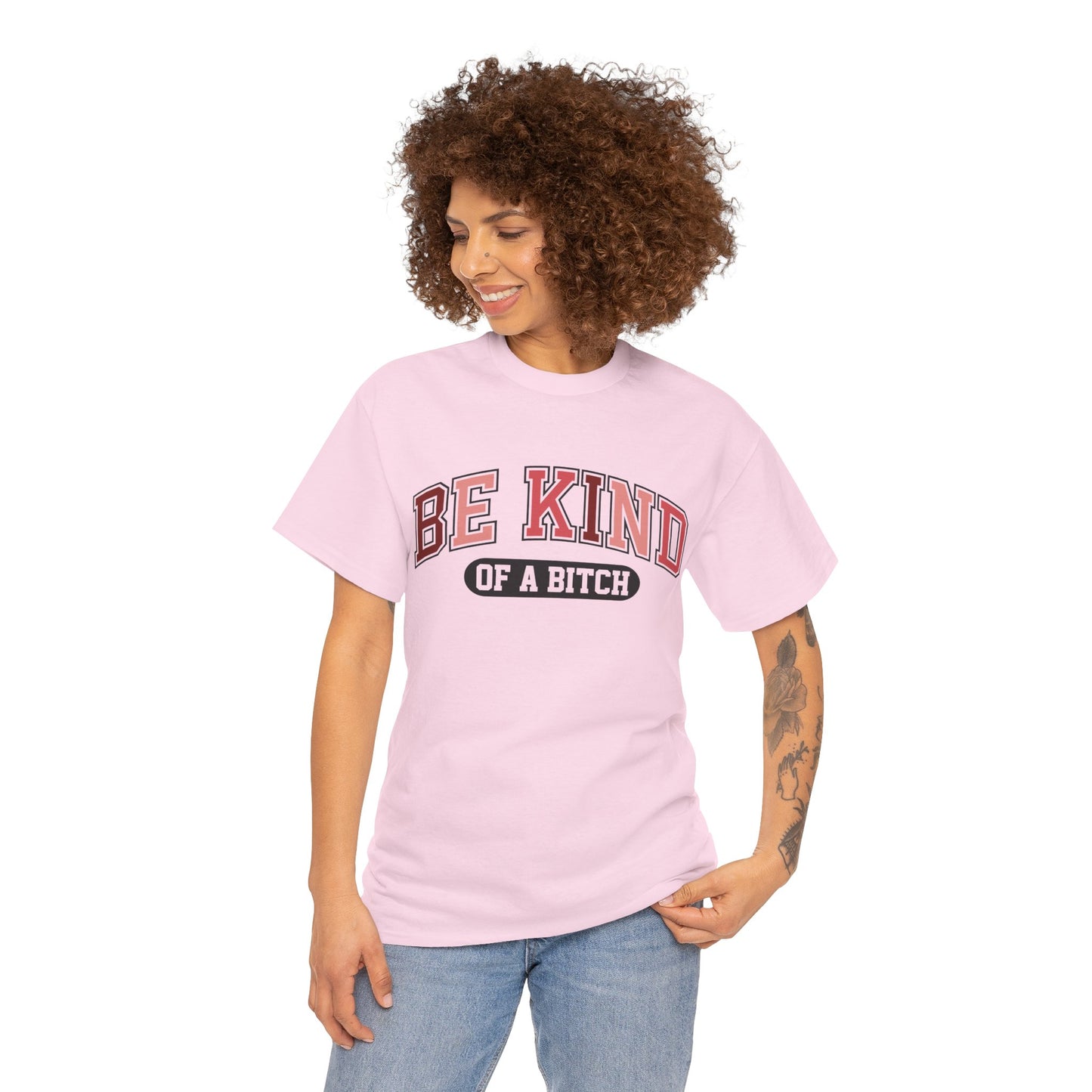 Be Kind of the Bitch | For the Witty
