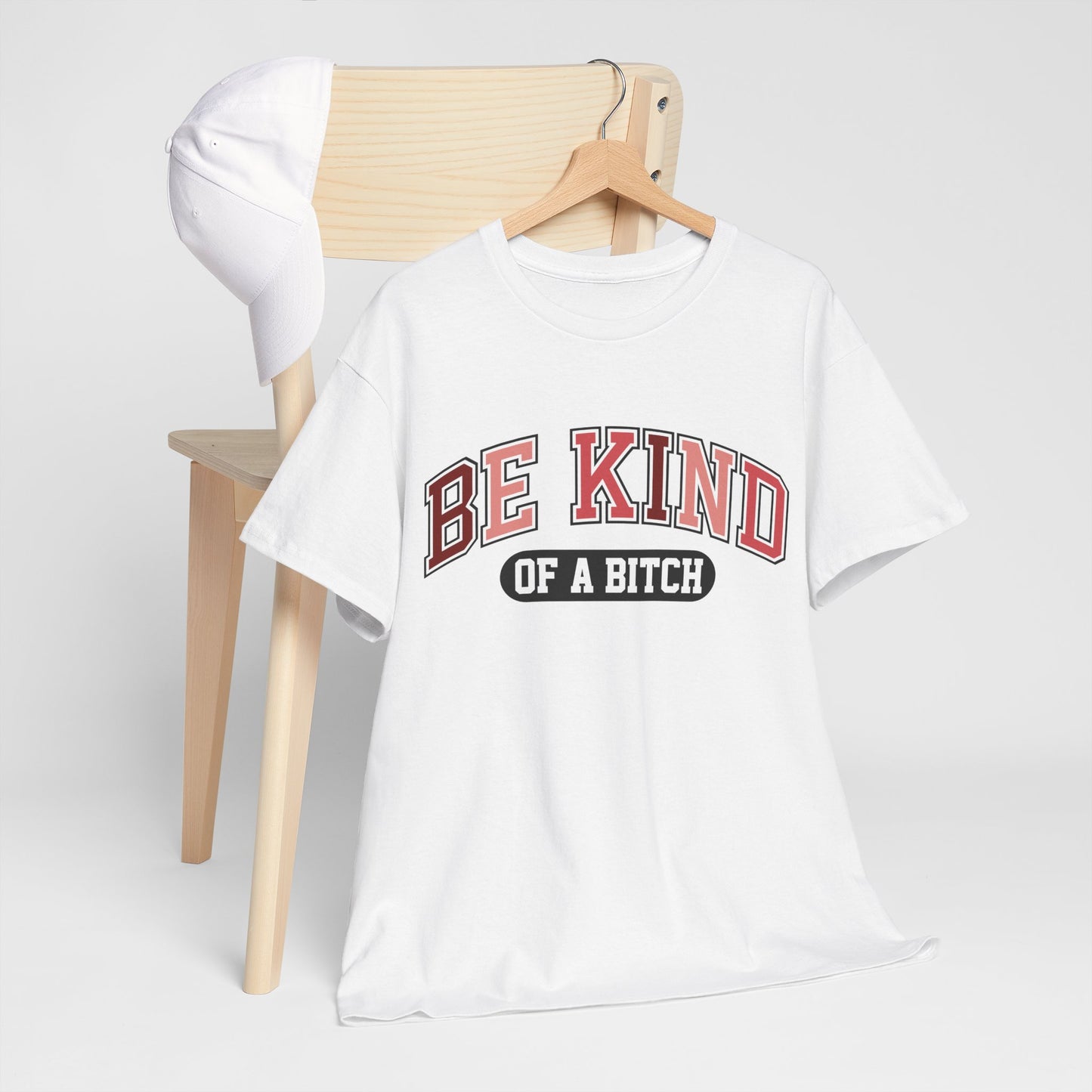 Be Kind of the Bitch | For the Witty